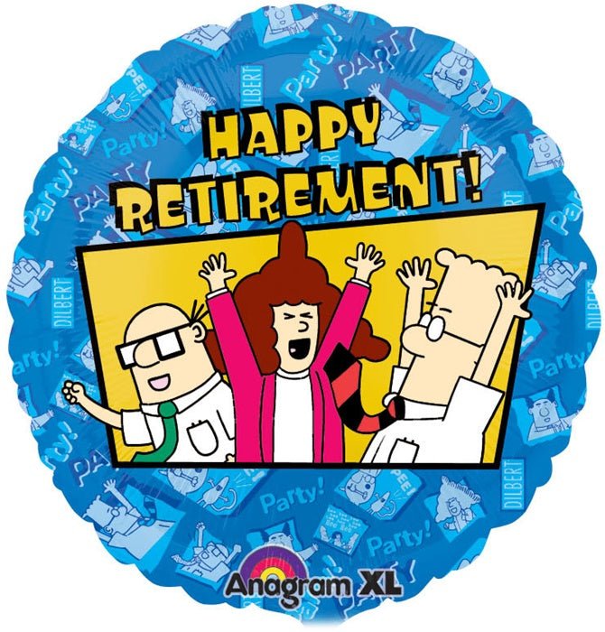 18" Dilbert Happy Retirement - Anagram