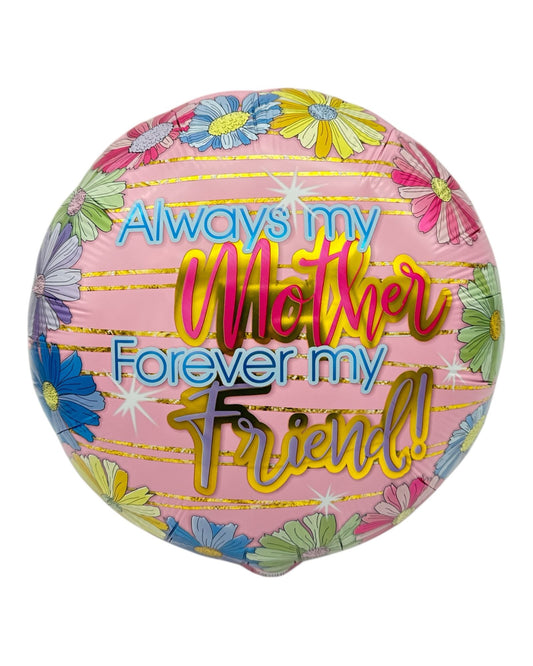 18" Always My Mother Forever My Friend (50ct) - Party America
