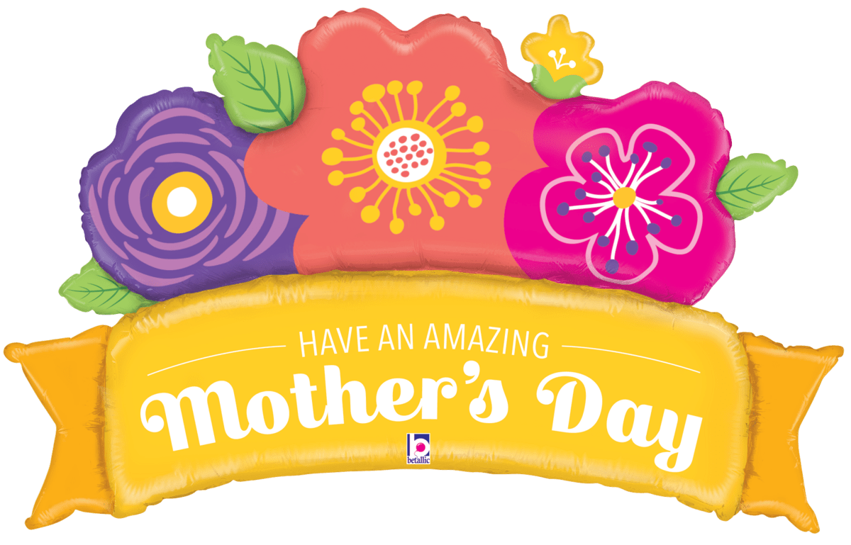 Betallic Mylar & Foil Have an Amazing Mother's Day Banner 39″ Balloon
